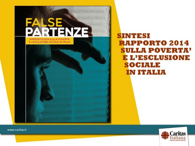 Rapporto Caritas 2014: La povertà e l’esclusione sociale in Italia.