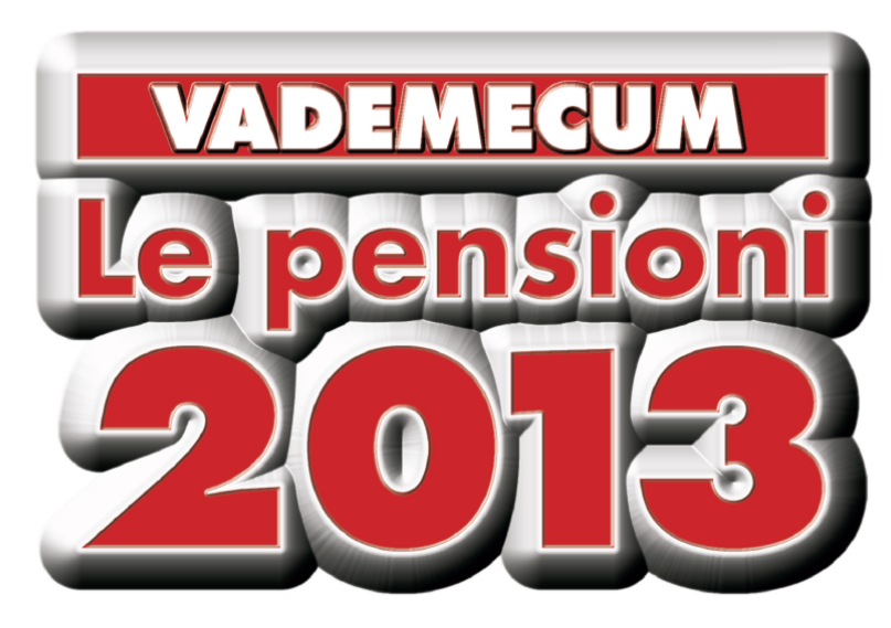 Vademecum Le Pensioni 2013