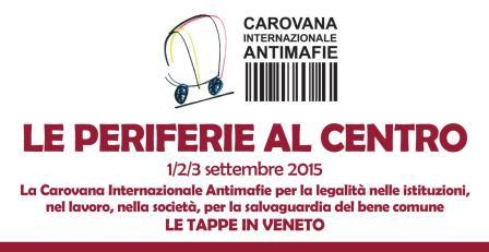 Carovana Antimafie: le tappe in Veneto